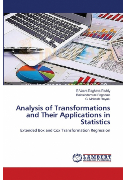 Analysis of Transformations and Their Applications in Statistics