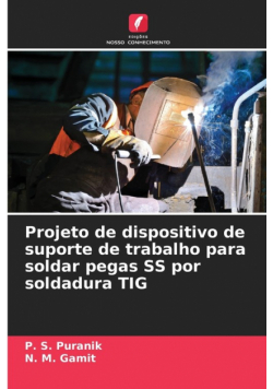 Projeto de dispositivo de suporte de trabalho para soldar pegas SS por soldadura TIG