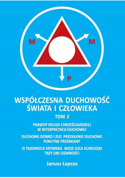 Współczesna duchowość świata i człowieka Tom 2
