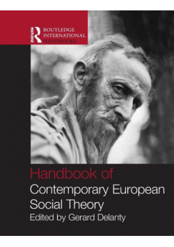 Handbook of Contemporary European Social Theory