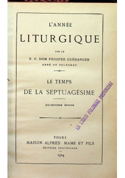 LAnne Liturgique Le Temps De La Septugesime 1924 r