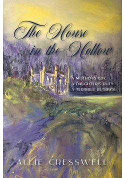 The House in the Hollow