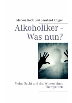Alkoholiker - Was nun?