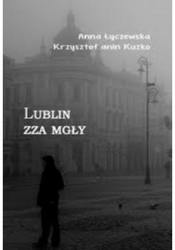 Lublin zza mgły