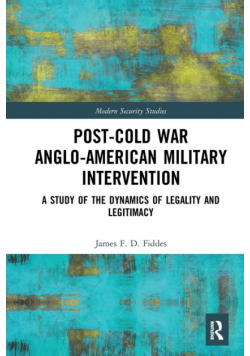 Post-Cold War Anglo-American Military Intervention