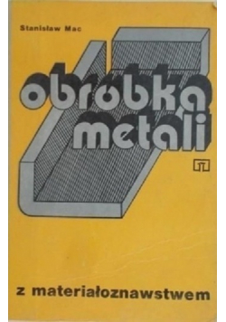 Obróbka metali z materiałoznawstwem