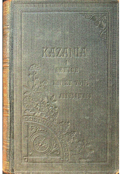 Kazania i szkice księży towarzystwa Jezusowego Tom X 1906e