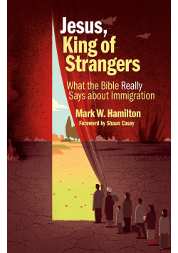Jesus King of Strangers