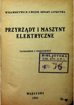 Przyrządy i maszyny elektryczne 1928 r.