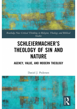 Schleiermacher's Theology of Sin and Nature