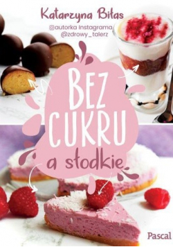 Bez cukru a słodkie