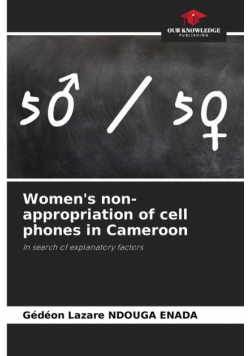 Women's non-appropriation of cell phones in Cameroon