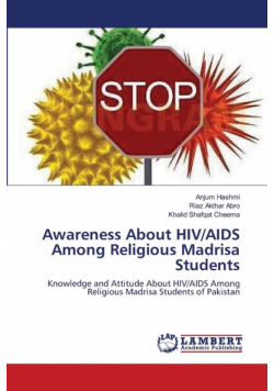 Awareness About HIV/AIDS Among Religious Madrisa Students