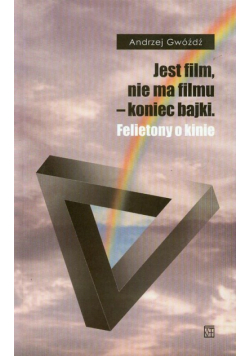 Jest film nie ma filmu koniec bajki