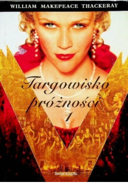 Targowisko próżności Tom 1