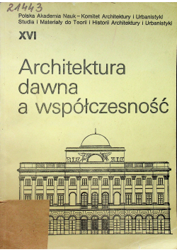 Architektura dawna a współczesność