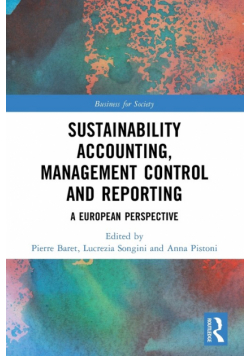 Sustainability Accounting, Management Control and Reporting