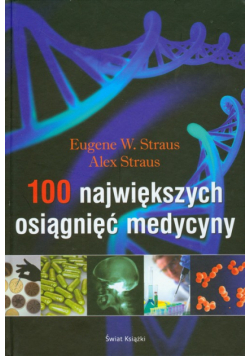 100 największych osiągnięć medycyny