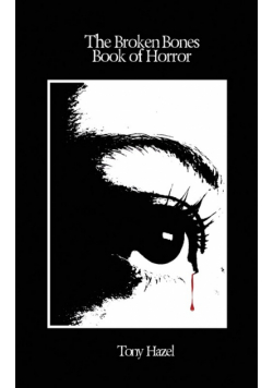 The Broken Bones Book of Horror
