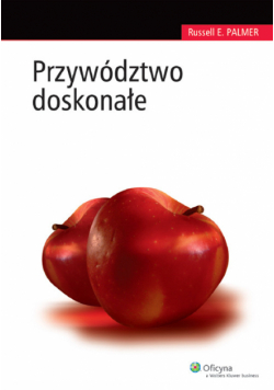 Palmer Russell E. - Przywództwo doskonałe