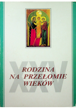 Rodzina na przełomie wieków