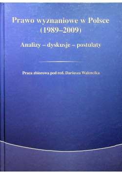 Prawo wyznaniowe w Polsce analizy dyskusje postulaty