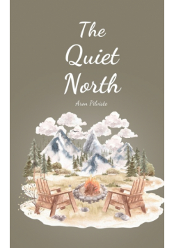 The Quiet North