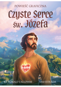 Czyste Serce św. Józefa. Powieść graficzna