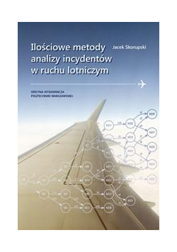 Ilościowe metody analizy incydentów w ruchu...