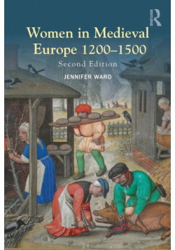 Women in Medieval Europe 1200-1500