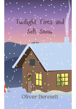 Twilight Fires and Soft Snow