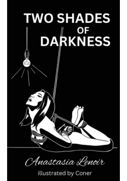 Two Shades of Darkness