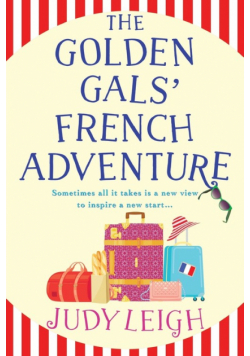 The Golden Gals' French Adventure