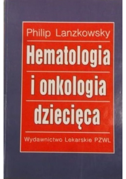 Hematologia i onkologia dziecięca