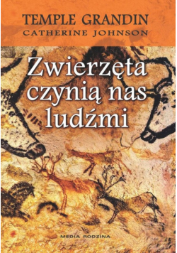 Johnson Catherine - Zwierzęta czynią nas ludźmi