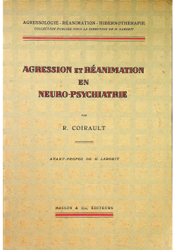 Agression et reanimation en neuro psychiatrie