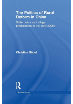 The Politics of Rural Reform in China