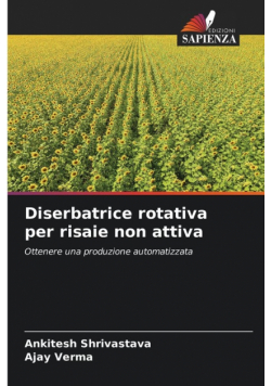Diserbatrice rotativa per risaie non attiva