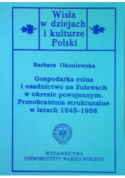 Gospodarka rolna i osadnictwo na Żuławach w okresie powojennym