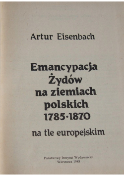 Emancypacja Żydów na ziemiach polskich 1785  1870