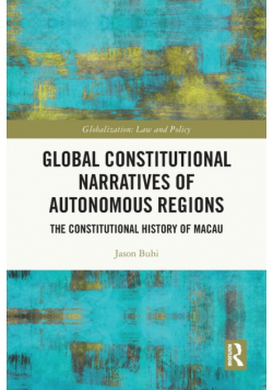 Global Constitutional Narratives of Autonomous Regions