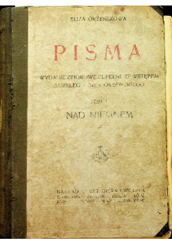 Orzeszkowa Pisma Tom II Nad Niemnem 2 części 1927 r.