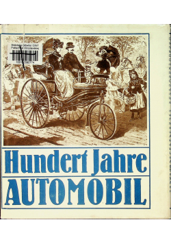Hundert Jahre Automobil