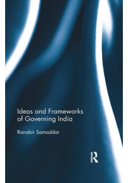 Ideas and Frameworks of Governing India