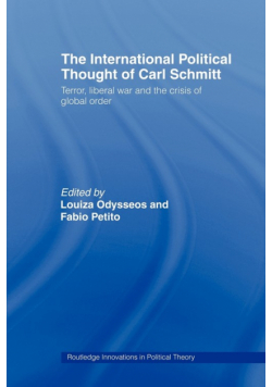 The International Political Thought of Carl Schmitt