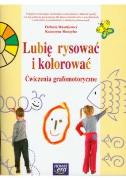 Lubię rysować i kolorować ćwiczenia grafomatoryczne