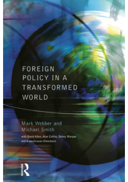 Foreign Policy In A Transformed World