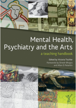 Mental Health, Psychiatry and the Arts