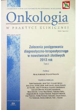 Onkologia w praktyce klinicznej Tom 1