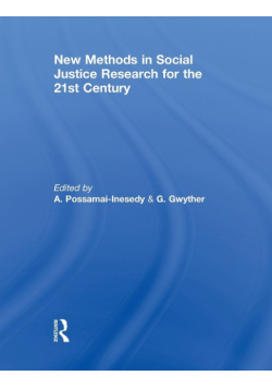 New Methods in Social Justice Research for the Twenty-First Century
